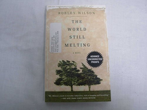 cover image THE WORLD STILL MELTING