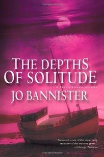 DEPTHS OF SOLITUDE: A Brodie Farrell Mystery