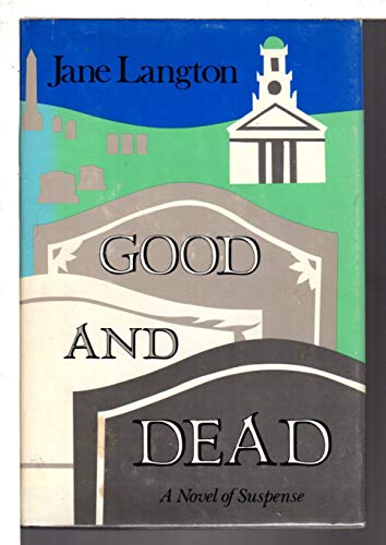 cover image Good and Dead
