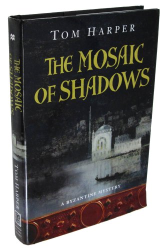 cover image The Mosaic of Shadows: A Byzantine Mystery