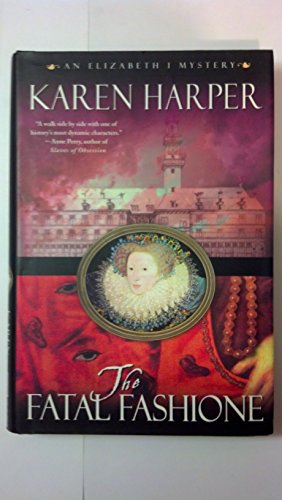 cover image The Fatal Fashione: An Elizabeth I Mystery
