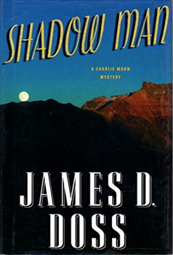cover image Shadow Man: A Charlie Moon Mystery