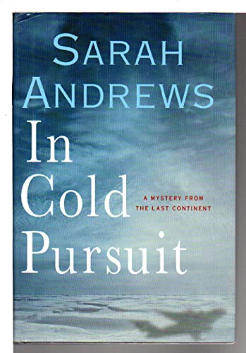 cover image In Cold Pursuit: A Mystery from the Last Continent