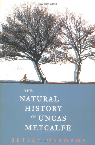 cover image The Natural History of Uncas Metcalfe
