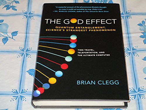 cover image The God Effect: Quantum Entanglement, Science's Strangest Phenomenon