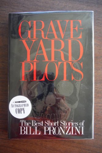 cover image Graveyard Plots: The Best Short Stories of Bill Pronzini