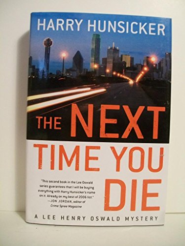 cover image The Next Time You Die: A Lee Henry Oswald Mystery