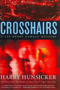 Crosshairs: A Lee Henry Oswald Mystery