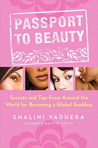 cover image Passport to Beauty: Secrets and Tips from Around the World for Becoming a Global Goddess
