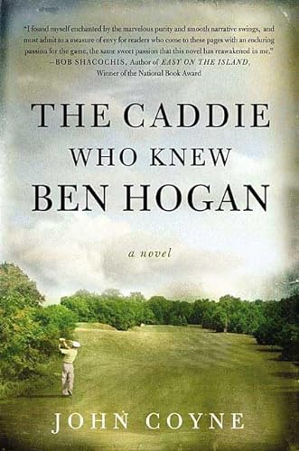 cover image The Caddy Who Knew Ben Hogan