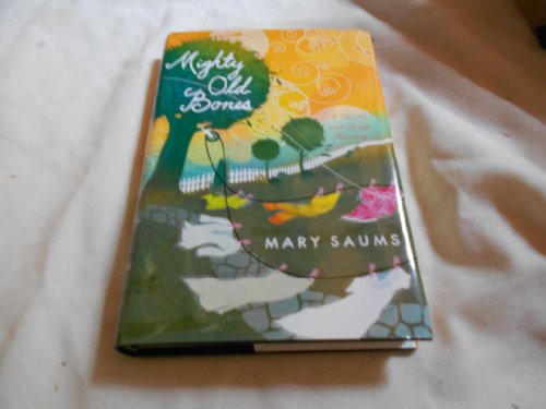 cover image Mighty Old Bones