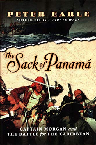 cover image The Sack of Panama: Captain Morgan and the Battle for the Caribbean
