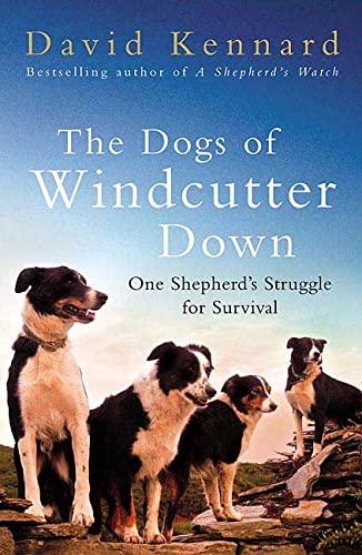 cover image The Dogs of Windcutter Down: One Shepherd's Struggle
\t\t  for Survival 