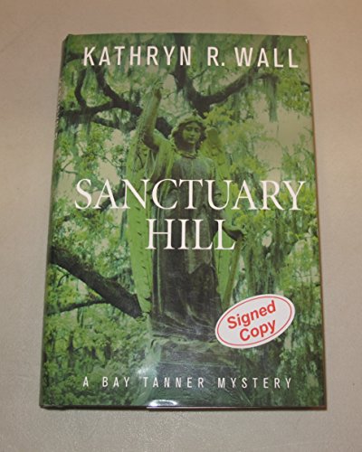 cover image Sanctuary Hill: A Bay Tanner Mystery