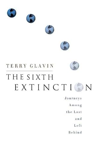 cover image The Sixth Extinction: Journeys Among the Lost and Left Behind