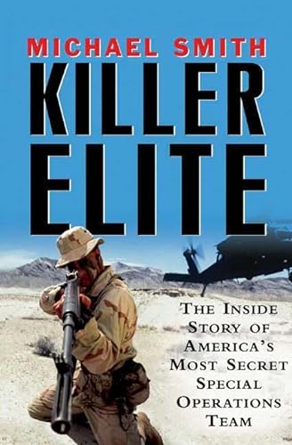 cover image Killer Elite: The Inside Story of America's Most Secret Special Operations Team