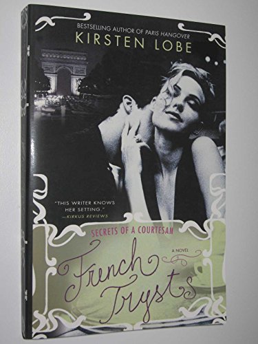 cover image French Trysts: Secrets of a Courtesan