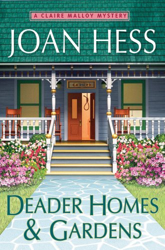 cover image Deader Homes and Gardens: 
A Clare Malloy Mystery