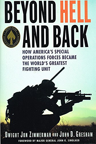 cover image Beyond Hell and Back: How America's Special Operations Forces Became the World's Greatest Fighting Unit