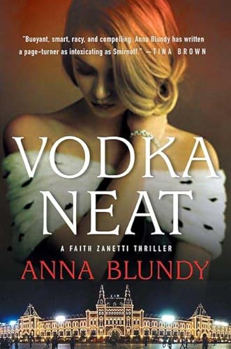 cover image Vodka Neat: A Faith Zanetti Thriller