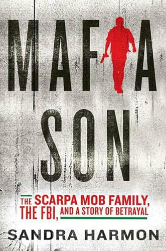 cover image Mafia Don: The Scarpa Mob Family, the FBI, and a Story of Betrayal