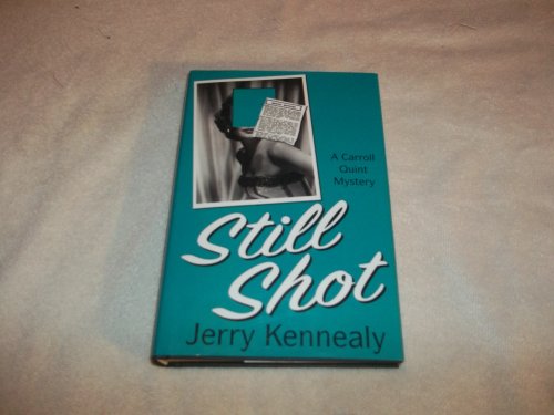 cover image Still Shot: A Carroll Quint Mystery