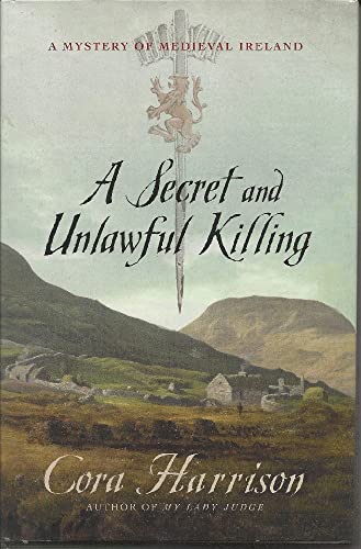 cover image A Secret and Unlawful Killing: A Mystery of Medieval Ireland