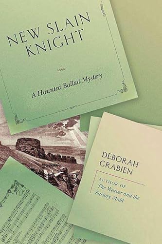 cover image New-Slain Knight: A Haunted Ballad Mystery