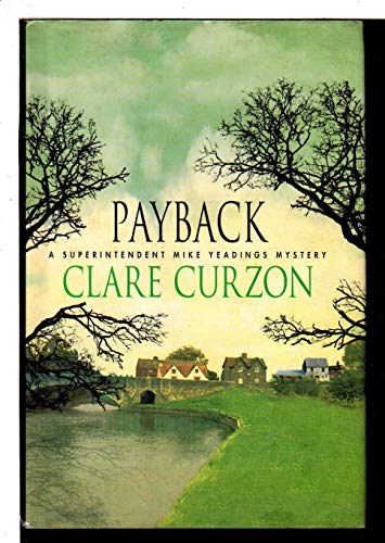 cover image Payback: A Superintendent Mike Yeadings Mystery