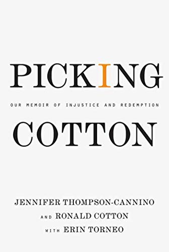 cover image Picking Cotton: Our Memoir of Injustice and Redemption