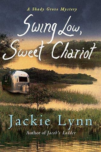 cover image Swing Low, Sweet Chariot: A Shady Grove Mystery