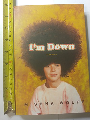 cover image I’m Down: A Memoir