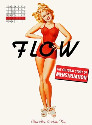cover image Flow: The Cultural Story of Menstruation