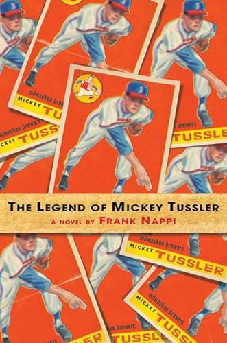 cover image The Legend of Mickey Tussler