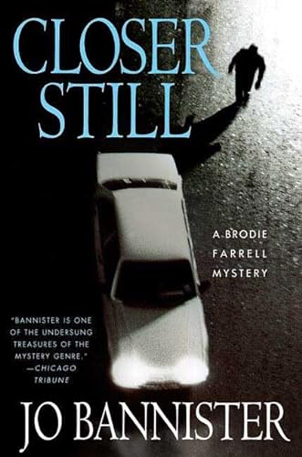 cover image Closer Still: A Brodie Farrell Mystery