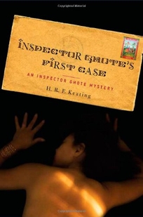 Inspector Ghote's First Case: An Inspector Ghote Mystery