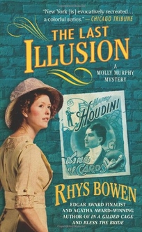 The Last Illusion: A Molly Murphy Mystery