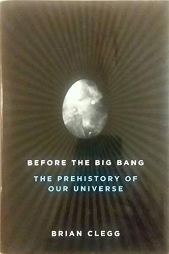 cover image Before the Big Bang: The Prehistory of Our Universe