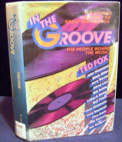 cover image In the Groove: The People Behind the Music