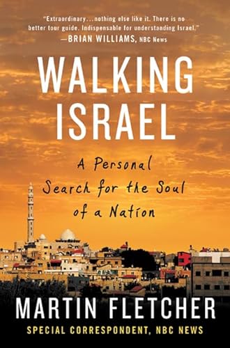 cover image Walking Israel: A Personal Search for the Soul of a Nation