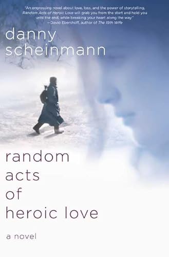cover image Random Acts of Heroic Love