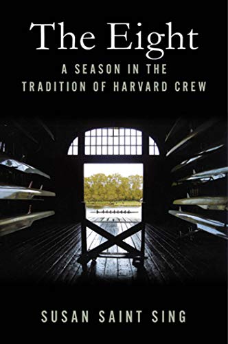 cover image The Eight: A Season in the Tradition of Harvard Crew