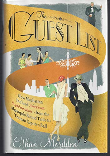 cover image The Guest List: How Manhattan Defined American Sophistication%E2%80%94from the Algonquin Round Table to Truman Capote's Ball