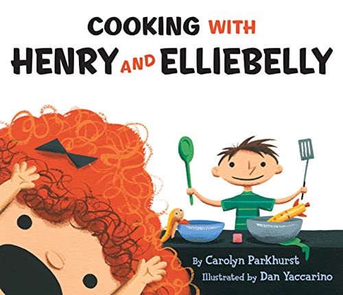 cover image Cooking with Henry and Elliebelly
