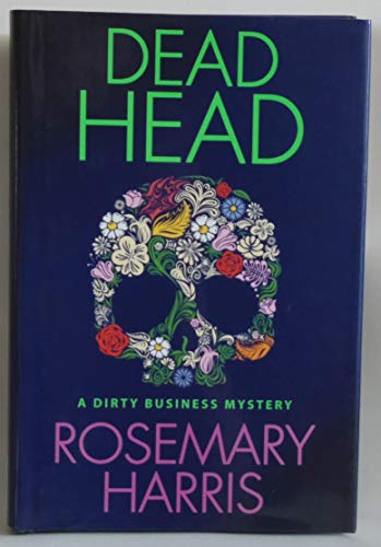 cover image Dead Head: A Dirty Business Mystery