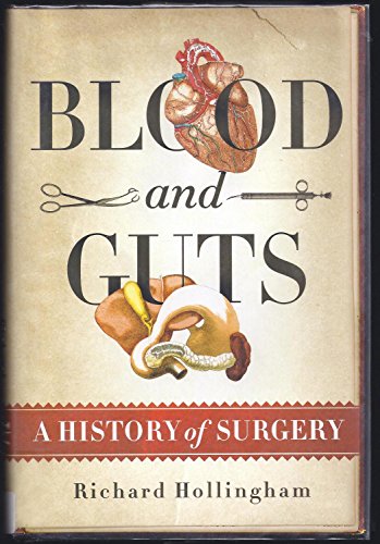 cover image Blood and Guts: A History of Surgery