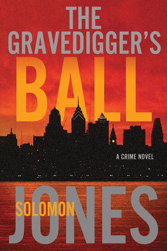 cover image The Gravedigger's Ball: A Coletti Novel