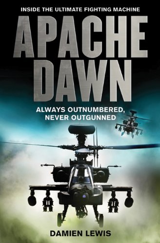 cover image Apache Dawn: Always Outnumbered, Never Outgunned