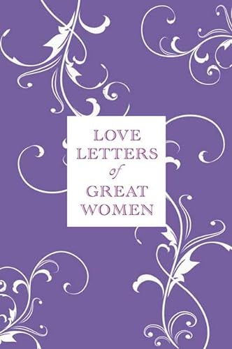 cover image Love Letters of Great Women