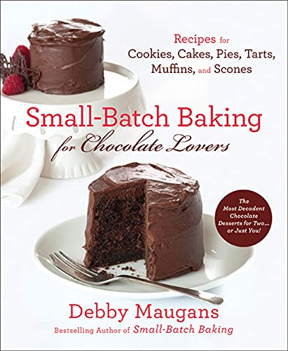 cover image Small-Batch Baking for Chocolate Lovers